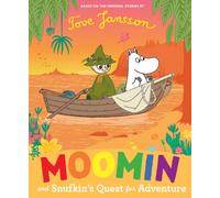 Moomin and Snufkin's Quest for Adventure