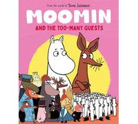 Moomin and the Too-Many Guests
