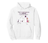 Moomin Be Brave The Memoires Of Moominpappa Quote Pullover Hoodie