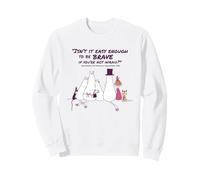 Moomin Be Brave The Memoires Of Moominpappa Quote Sweatshirt