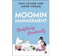 Moomin Management : Redefining Generosity