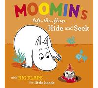 Moomin's Lift-The-Flap Hide and Seek: With Big Flaps for Little Hands