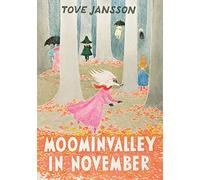 Moominvalley in November: (Moomins Collectors' Editions Main)