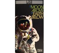 Moon Above Earth Below [VHS]