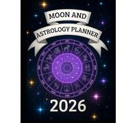 Moon And Astrology Panner 2026: A Spiritual Companion for a Mindful Year Ahead