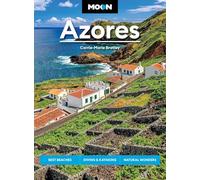 Moon Azores: Best Beaches, Diving & Kayaking, Natural Wonders