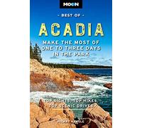 Moon Best of Acadia National Park (First Edition)