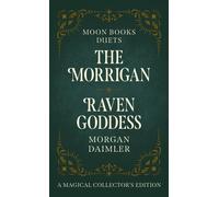 Moon Books Duets - The Morrigan & Raven Goddess : Collector's Edition