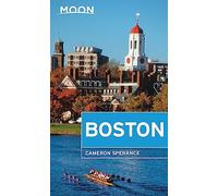 Moon Boston (Second Edition): Neighborhood Walks, Historic Highlights, Beloved Local Spots (Travel Guide)