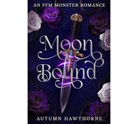 Moon Bound: An FFM Monster Romance