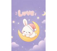 Moon Bunny Notebook: Kawaii Aesthetic Lined Notebook for Notes, Journaling, School & Daily Writing - Cute Pastel Animal Cover Design for Girls, Teens & Women