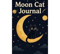 Moon Cat Journal: Cut Lunar Cat Notebook For Writing ,Sketching , and Daily Note