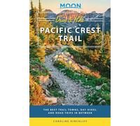 Moon Drive & Hike Pacific Crest Trail (First Edition): - Paperback / softback N