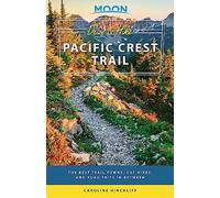 Moon Drive & Hike Pacific Crest Trail (First Edition): - Paperback / softback N
