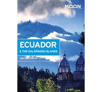 Moon Ecuador & the Galápagos Islands (6th ed)