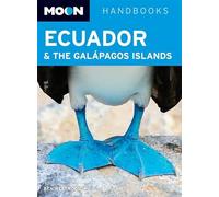 Moon Ecuador & the Galapagos Islands (Moon Handbooks)
