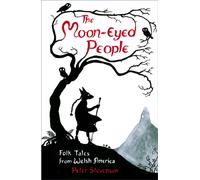 Moon-Eyed People : Folk Tales from Welsh America