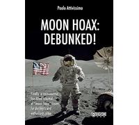 Moon Hoax: Debunked!