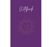 Moon Intentions Notebook: Set Your Intentions And Align Your Goals With Our Moon Notebook