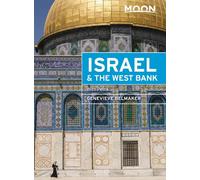 Moon Israel & the West Bank (Second Edition): Including Petra (Moon Travel Guides)