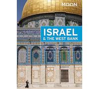 Moon Israel & the West Bank (Second Edition): Including Petra (Moon Travel Guides)