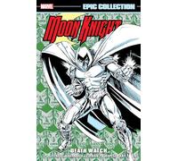 Moon Knight Epic Collection: Death Watch