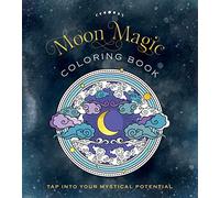 Moon Magic Coloring Book: Tap Into Your Mystical Potential (Chartwell Coloring Books)