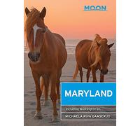 Moon Maryland (2nd Edition): With Washington DC (Moon Handbooks)