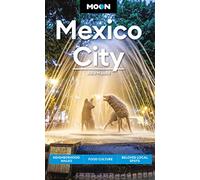 Moon Mexico City (Eighth Edition)