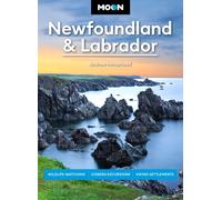 Moon Newfoundland & Labrador (Third Edition)