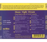 MOON; NIGHT; DREAM: CHORAL MUSIC OF THE 19TH & 20TH CENTURIES NEW CD