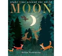 Moon: night-time around the world (Peek-through Nature)