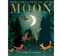 Moon: night-time around the world (Peek-through Nature)