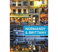 Moon Normandy & Brittany (First Edition): With Mont-Saint-Michel