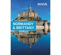 Moon Normandy & Brittany : With Mont-Saint-Michel