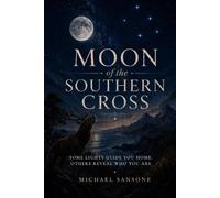 Moon of the Southern Cross