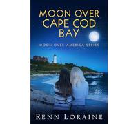 Moon Over Cape Cod Bay (Moon Over America)