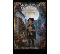 Moon Over Marisol: Book Fifteen: The Dirty Look