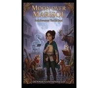 Moon Over Marisol: Book Seventeen: The Old Band
