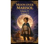 Moon Over Marisol: Books 10-12: (A Cozy Fantasy Novella Collection)
