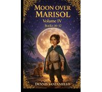 Moon Over Marisol: Books 10-12: (A Cozy Fantasy Novella Collection)