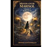 Moon Over Marisol: Books 13-15: (A Cozy Fantasy Novella Collection)