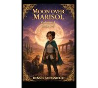 Moon Over Marisol: Moon Over Marisol: Books 1-3 (A Cozy Fantasy Novella Collection)