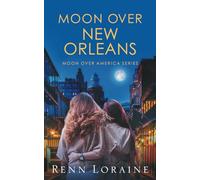 Moon Over New Orleans (Moon Over America)