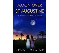 Moon over St. Augustine (Moon Over America)