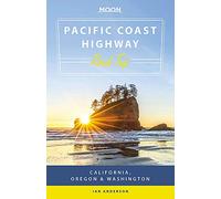 Moon Pacific Coast Highway Road Trip (Second Edition): California, Oregon & Washington (Moon Road Trip)