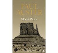 Moon Palace: Paul Auster