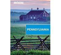Moon Pennsylvania (Sixth Edition) (Moon Travel Guides)