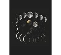 Moon phases notebook | 8.5 x 11 A4 Notebook | Black and White Design | 100 Pages with lines | Notebook for adults | Full moon, New moon...: Moon phases 8.5 x 11 A4 Notebook 100 pages