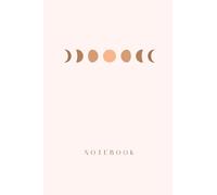 Moon Phases Notebook: Moon Journal | Minimalist Neutral Boho Notebook | Bohemian Aesthetic Moon & Sun Diary | A5 6x9” | 120 College Ruled Lined Pages